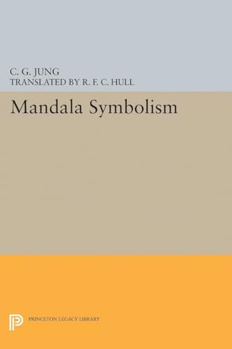 Mandala Symbolism: (From Vol. 9i Collected Works) (Princeton Legacy Library, 4895, Band 4895)